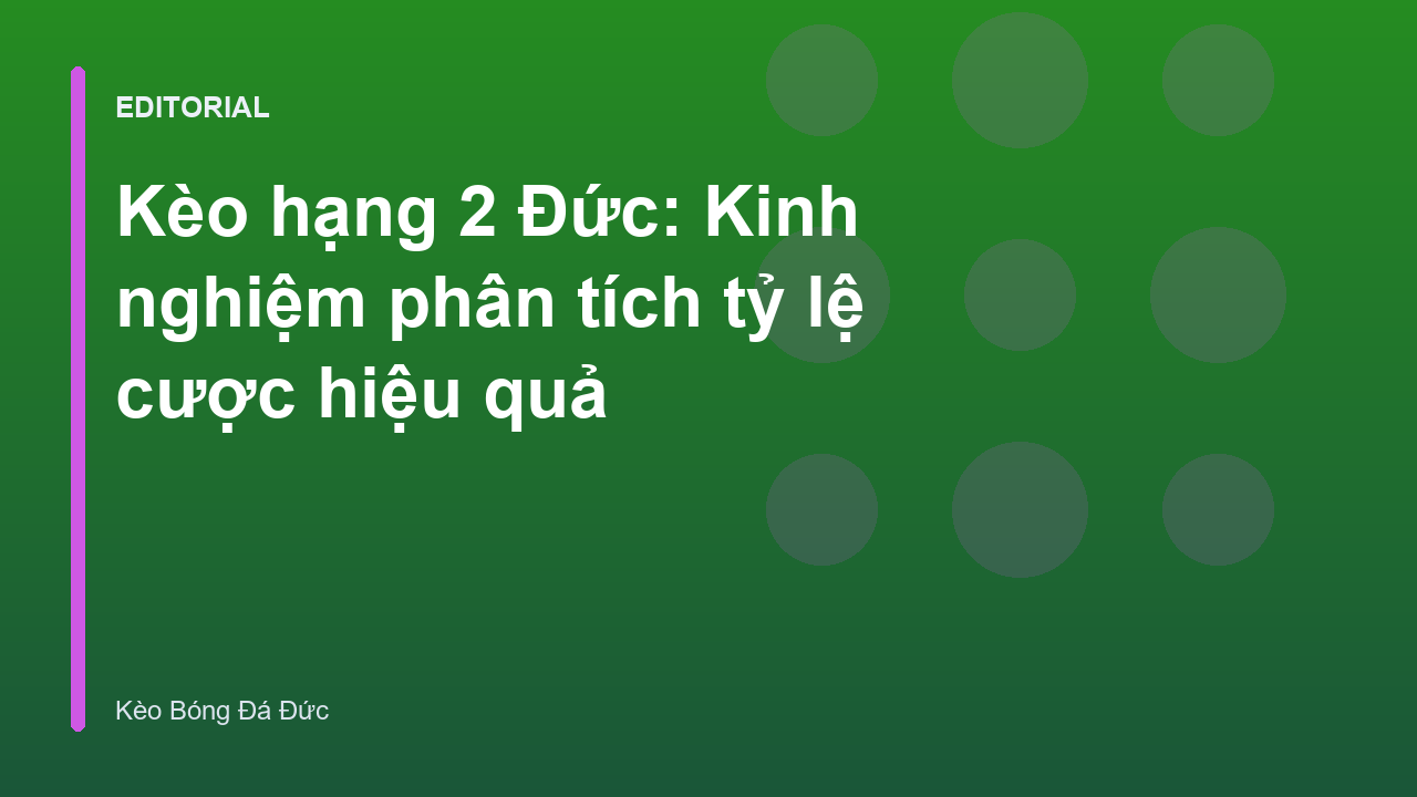 Phân tích tỷ lệ kèo bóng đá hạng 2 Đức