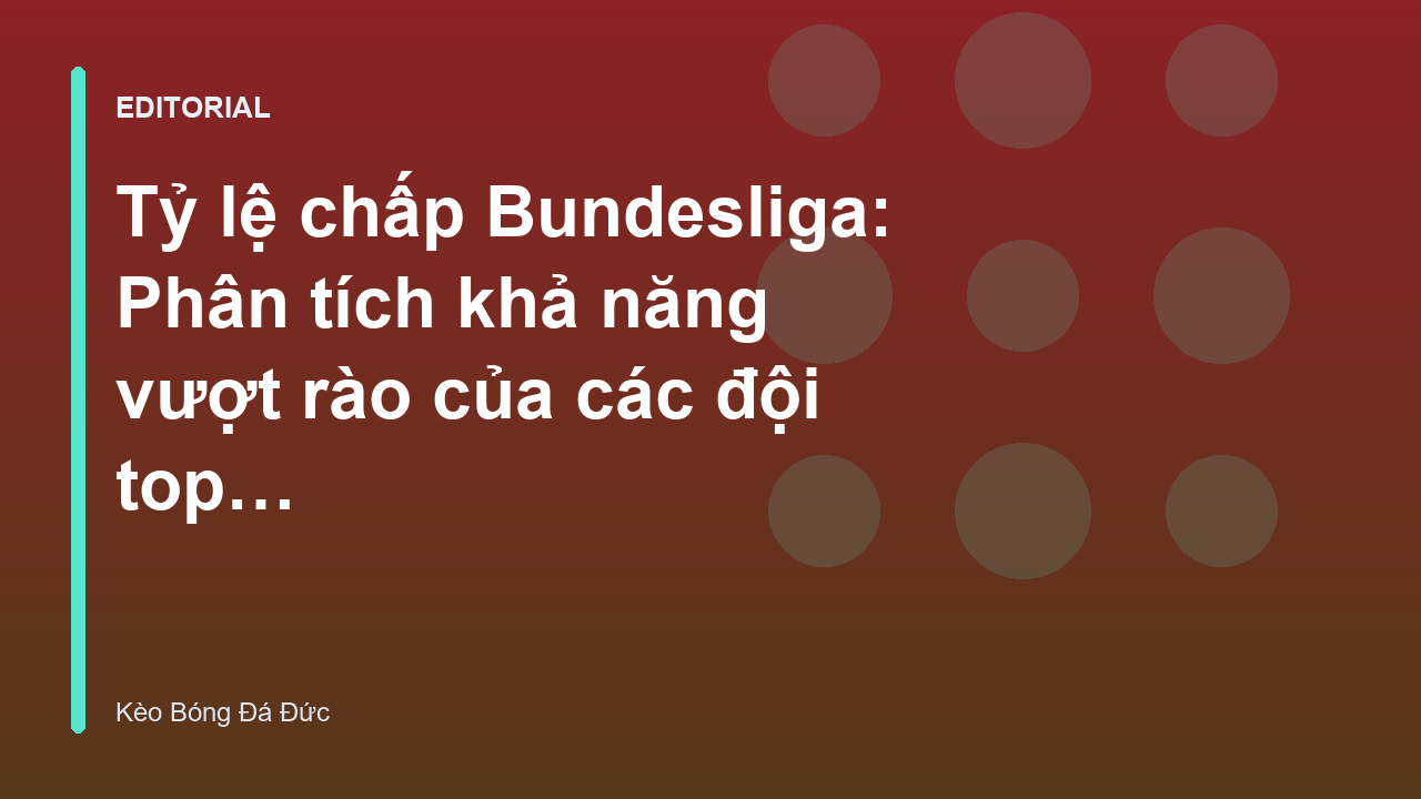 Phân tích tỷ lệ chấp Bundesliga